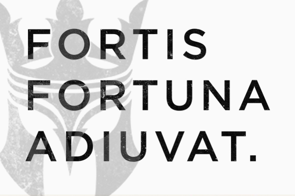 Fortis Fortuna Adiuvat